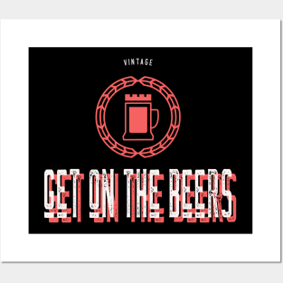 Get on the Beers Design Posters and Art